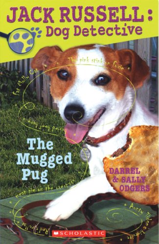 Imagen de archivo de Jack Russell Dog Detective #3: The Mugged Pug a la venta por Ravin Books