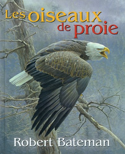 Beispielbild fr Oiseaux de Proie zum Verkauf von Better World Books