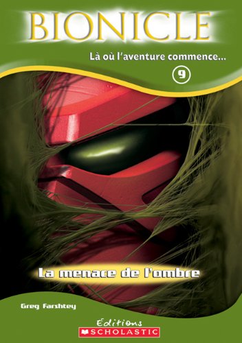 Beispielbild fr Bionicle #9 La menace de l'ombre zum Verkauf von Librairie Le Nord