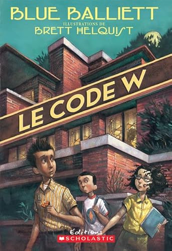 9780439941754: Le Code W (Roman)