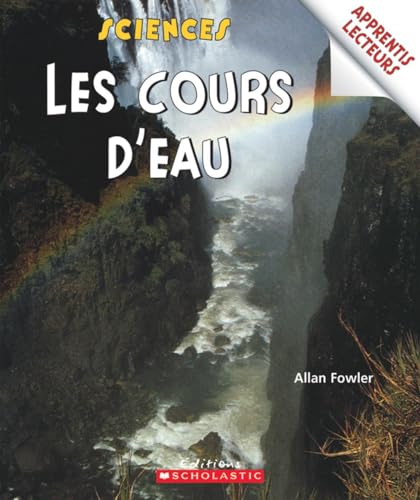 9780439941846: Apprentis Lecteurs - Sciences: Les Cours d'Eau