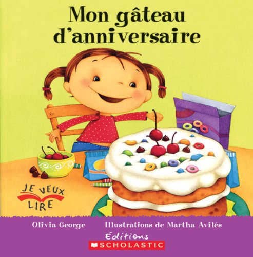 Stock image for Mon Gteau d'Anniversaire for sale by Better World Books