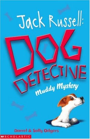 Imagen de archivo de The Muddy Mystery (Jack Russell, Dog Detective) (Jack Russell, Dog Detective) a la venta por Greener Books
