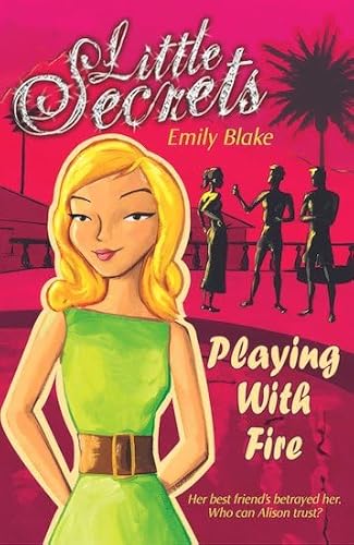 9780439942980: Playing with Fire (Little Secrets): 1