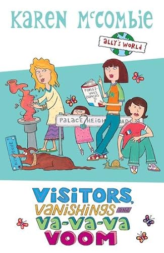 Stock image for Visitors, Vanishings and Va-Va-Va Voom: 12 (Ally's World) for sale by WorldofBooks