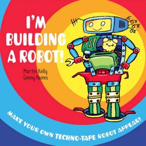 Beispielbild fr I'm Building a Robot! Make Your Own Techno-Tape Robot Appear! zum Verkauf von WorldofBooks