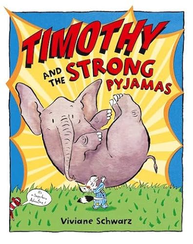 Imagen de archivo de Timothy and the Strong Pyjamas a la venta por WorldofBooks