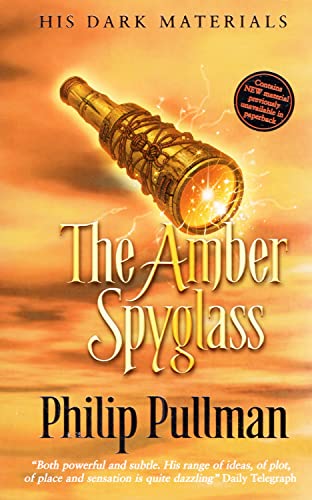 Stock image for THE AMBER SPYGLASS : ( His Dark Materials Trilogy #3 ) for sale by HPB Inc.