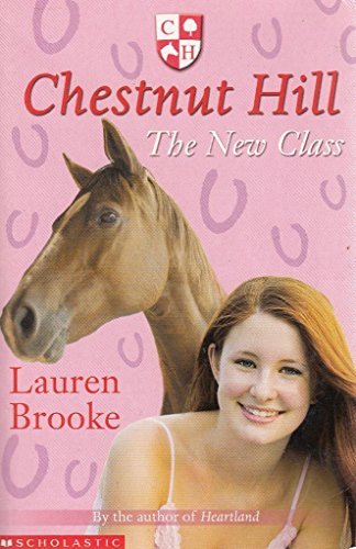 Stock image for The New Class (Chestnut Hill, Book 1) for sale by Hawking Books