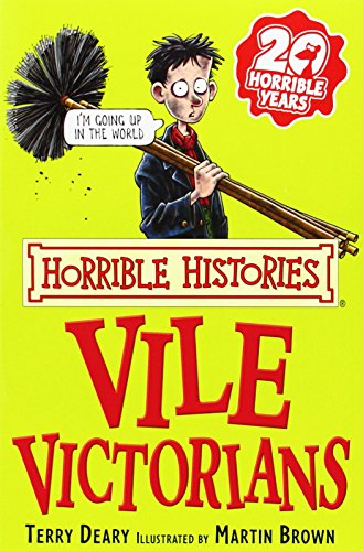 Stock image for The Vile Victorians (Horrible Histories) for sale by AwesomeBooks