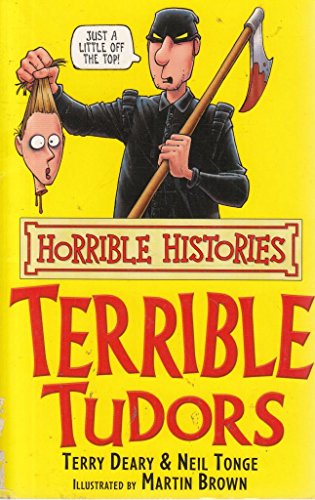 Stock image for The Terrible Tudors (Horrible Histories) for sale by Books-FYI, Inc.