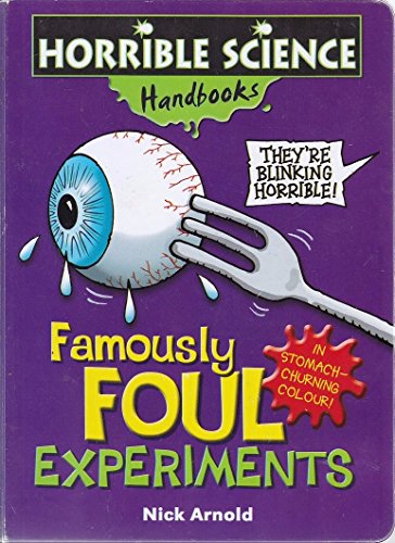 Stock image for Famously Foul Experiments for sale by Better World Books