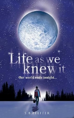 9780439944335: Life As We Knew It