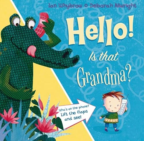 Beispielbild fr Hello! Is That Grandma? zum Verkauf von WorldofBooks