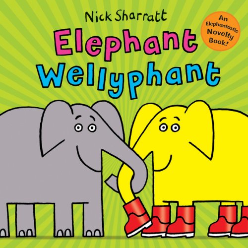 Stock image for Elephant Wellyphant for sale by WorldofBooks