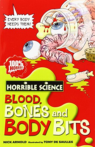 9780439944496: Blood, Bones And Body Bits (Horrible Science)