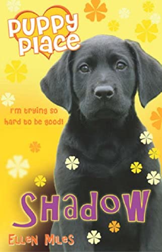 9780439944632: Shadow: 003 (Puppy Place)
