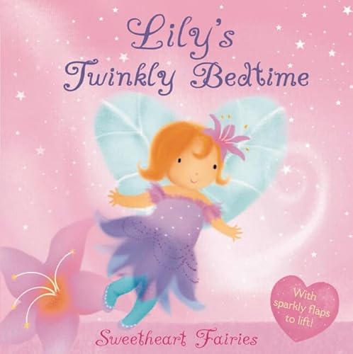 Beispielbild fr Lily's Twinkly Bedtime (Sweetheart Fairies) zum Verkauf von WorldofBooks