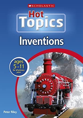 Inventions (Hot Topics) (9780439945110) by Peter Riley