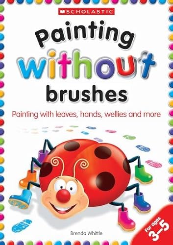 9780439945158: Painting without Brushes