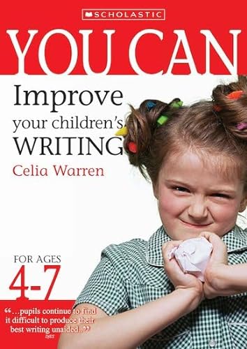 Stock image for Improve Your Children's Writing Ages 4-7 (You Can) for sale by WorldofBooks