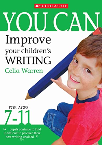 Stock image for Improve Your Children's Writing Ages 7-11 (You Can) for sale by WorldofBooks