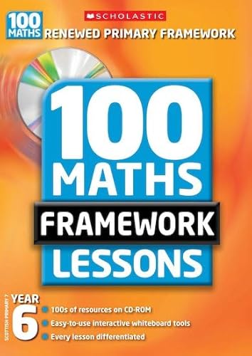 100 New Maths Framework Lessons for Year 6 (100 Maths Framework Lessons Series) (9780439945516) by John Davis