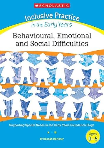 Imagen de archivo de Behavioural, Emotional and Social Difficulties (Inclusive Practice in the Early Years) a la venta por WorldofBooks