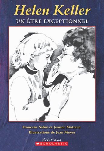 9780439947824: Helen Keller: Un ?tre Exceptionnel (Biographies) (French Edition)