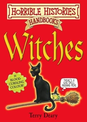 Stock image for Witches (Horrible Histories Handbooks) for sale by AwesomeBooks