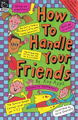 Stock image for How to Handle Your Friends (& enemies) for sale by AwesomeBooks