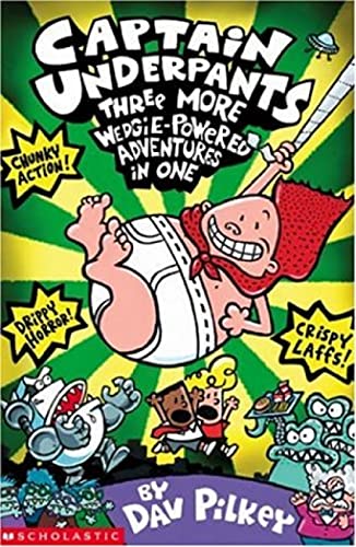 Beispielbild fr Three More Wedgie-Powered Adventures in One (Captain Underpants) zum Verkauf von WorldofBooks