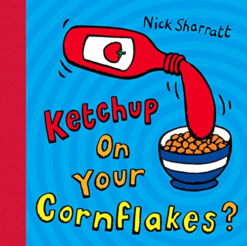Beispielbild fr Ketchup on Your Cornflakes? zum Verkauf von Blackwell's