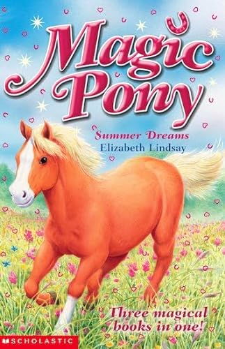 Stock image for Summer Dreams (Magic Pony) for sale by AwesomeBooks