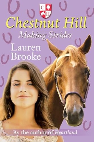 Making Strides (Chestnut Hill) (9780439950893) by Lauren-brooke