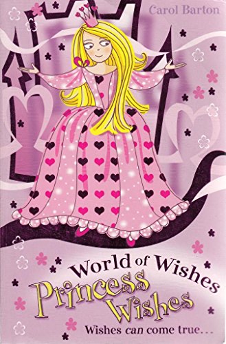 Stock image for Princess Wishes (World of Wishes) for sale by WorldofBooks