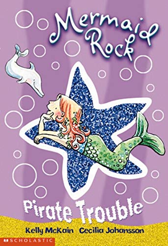 9780439951081: Pirate Trouble: 1 (Mermaid Rock)