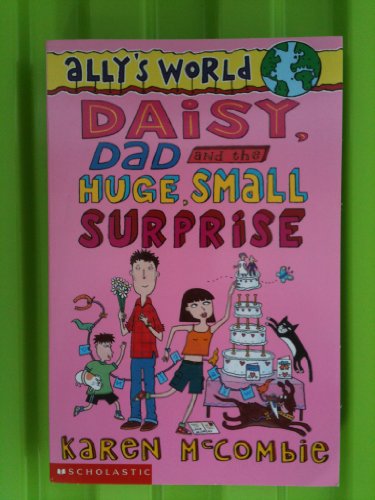 Imagen de archivo de Daisy, Dad and the Huge, Small Surprise a la venta por WorldofBooks
