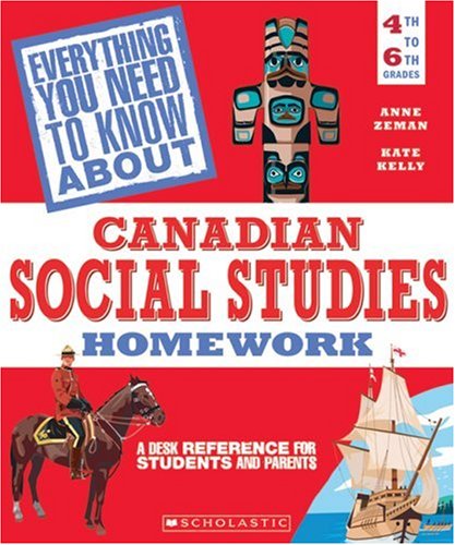 Stock image for Canadian Social Studies Homework : A Desk Reference for Students and Parents for sale by Better World Books