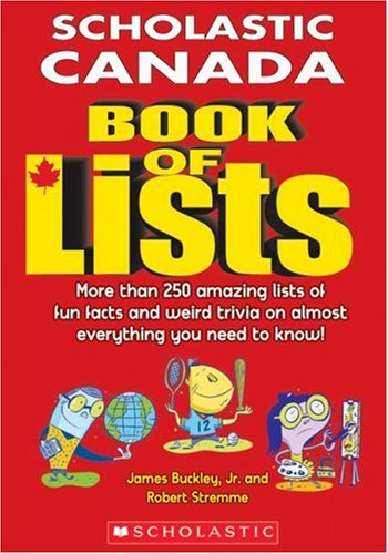Imagen de archivo de Scholastic Canada Book of Lists a la venta por Better World Books: West