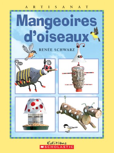 Beispielbild fr Mangeoires D'Oiseaux zum Verkauf von Better World Books