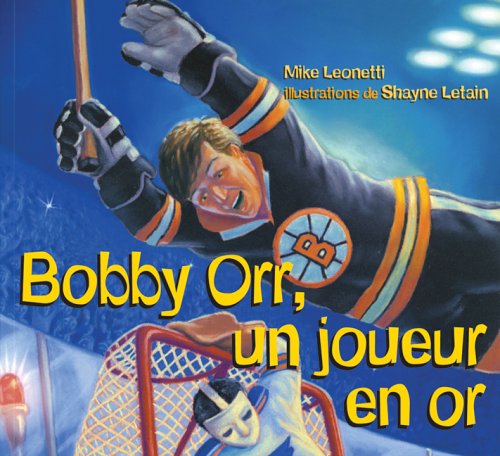 9780439953627: Bobby Orr, Un Joueur En or