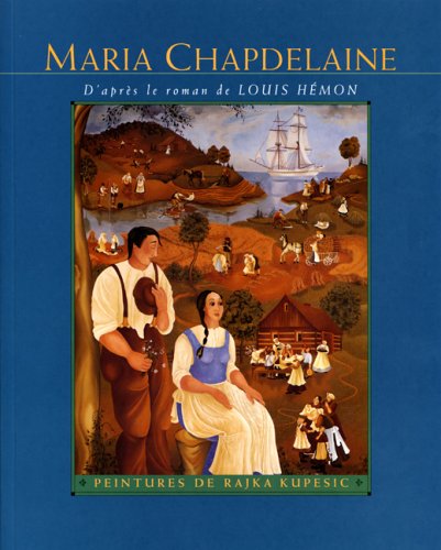 Imagen de archivo de Maria Chapdelaine a la venta por Irish Booksellers