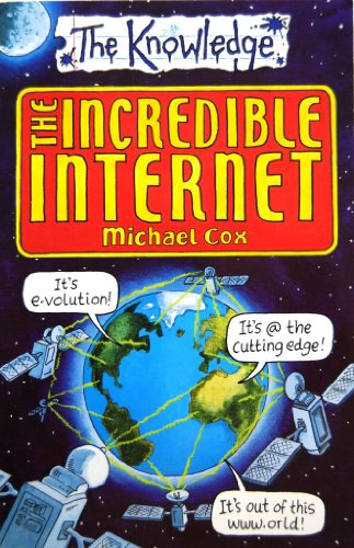 Stock image for The Incredible Internet for sale by AwesomeBooks