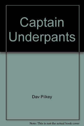 Beispielbild fr Captain Underpants zum Verkauf von SecondSale