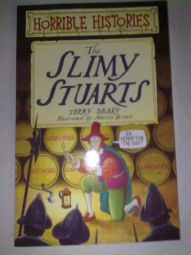 9780439954358: Horrible Histories The Slimy Stuarts