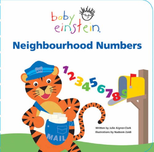 Neighbourhood Numbers (Baby Einstein) (Baby Einstein) (9780439955287) by Julie Aigner-Clark