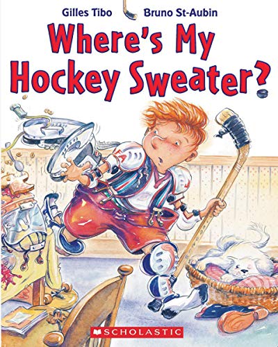 9780439956772: Where's My Hockey Sweater?