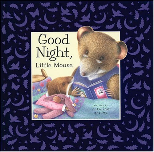 Stock image for Good Night, Little Mouse for sale by Zoom Books Company
