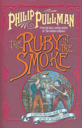 Beispielbild fr The Ruby in the Smoke zum Verkauf von Better World Books